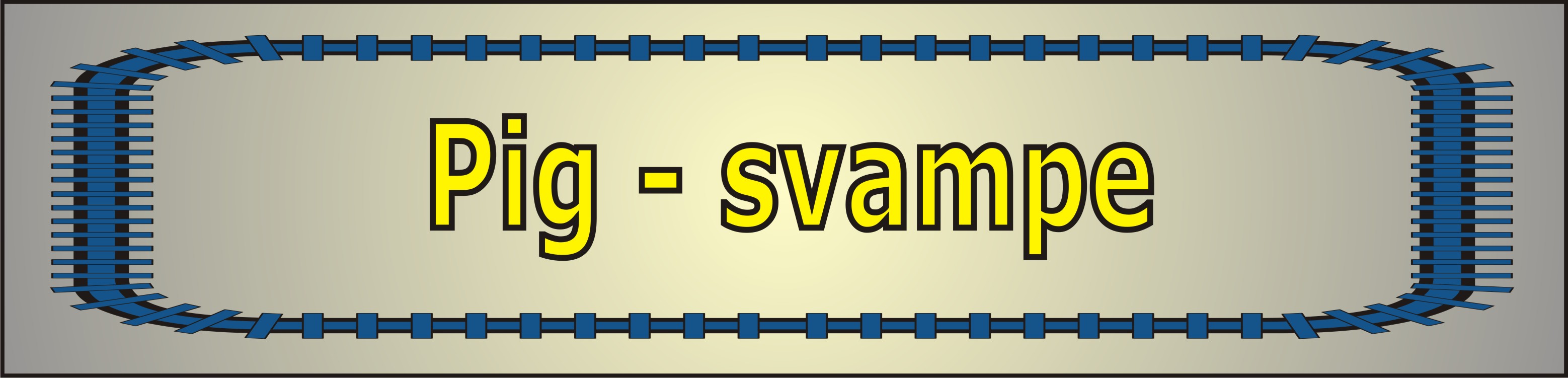 1-Pig-svampe skilt-1